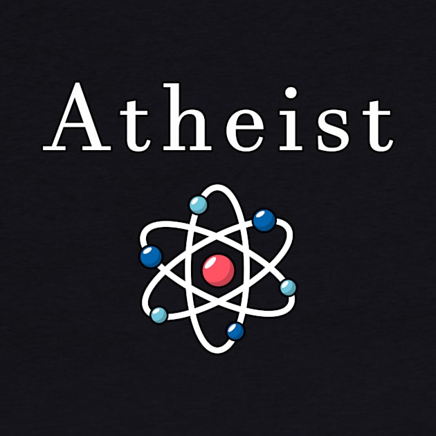 atheist in science we trust by Mamon